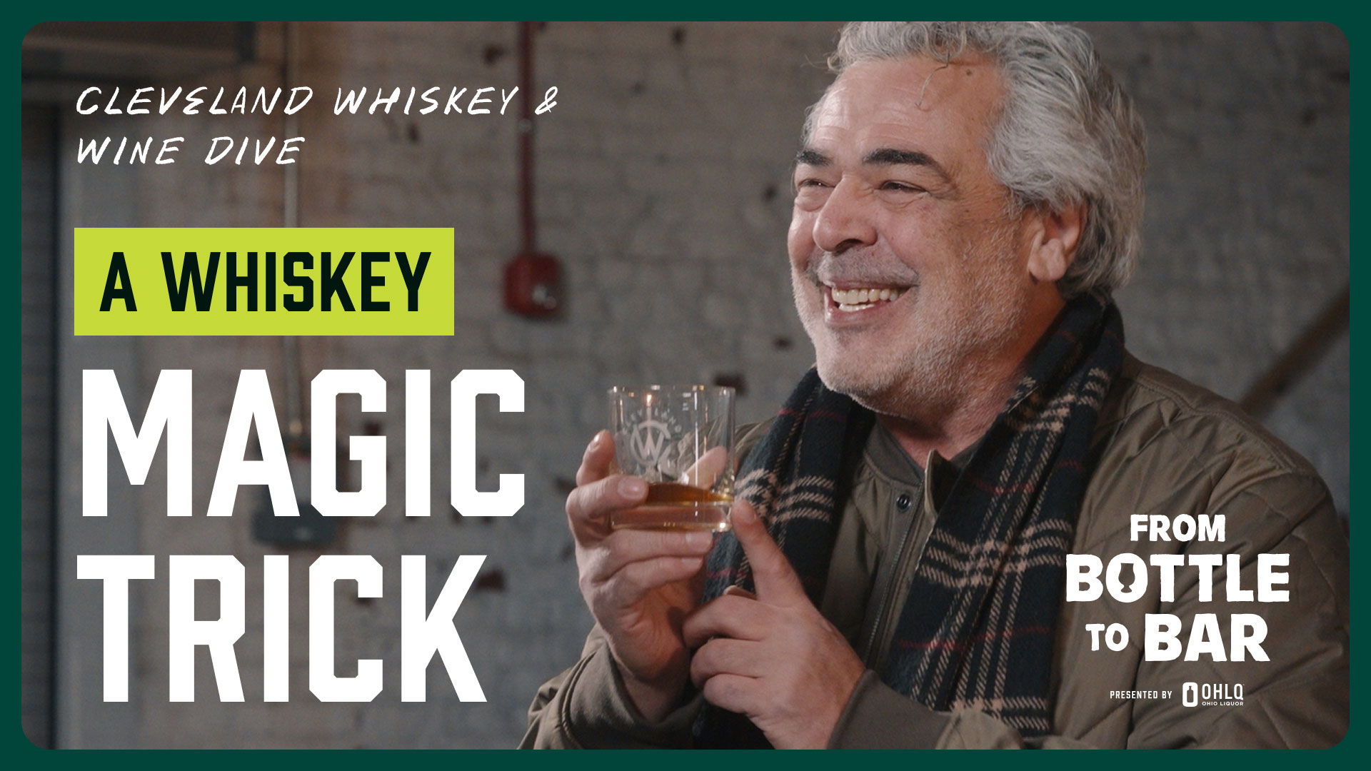 A smiling older man with gray hair holds a glass of whiskey. Text reads: Cleveland Whiskey & Wine Dive, featuring Western Reserve Distillers. A Whiskey Magic Trick. From Bottle to Bar presented by Ohio and Pizza DiLauro. Brick wall background, casual atmosphere.